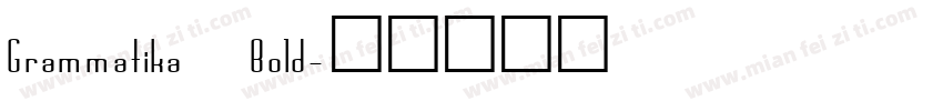 Grammatika Bold字体转换